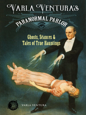 cover image of Varla Ventura's Paranormal Parlor
